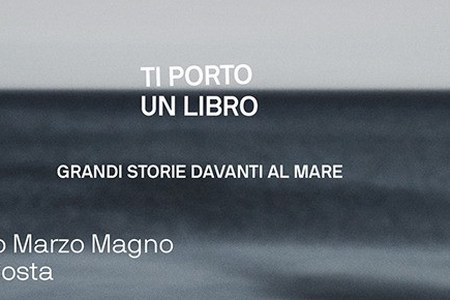 Ti porto un libro. Grandi storie davanti al mare